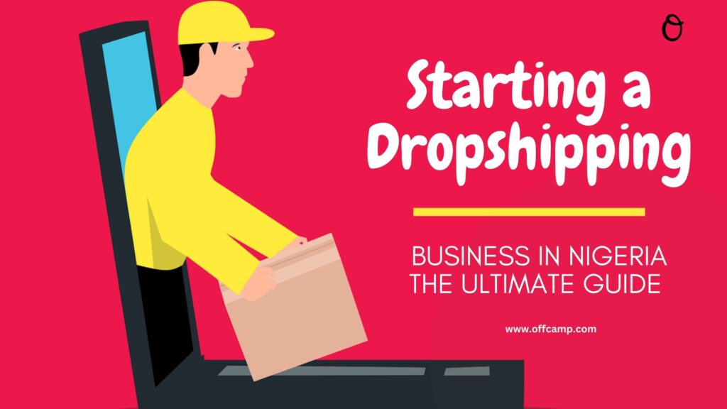 Discover everything you need to know about starting a successful dropshipping business in Nigeria