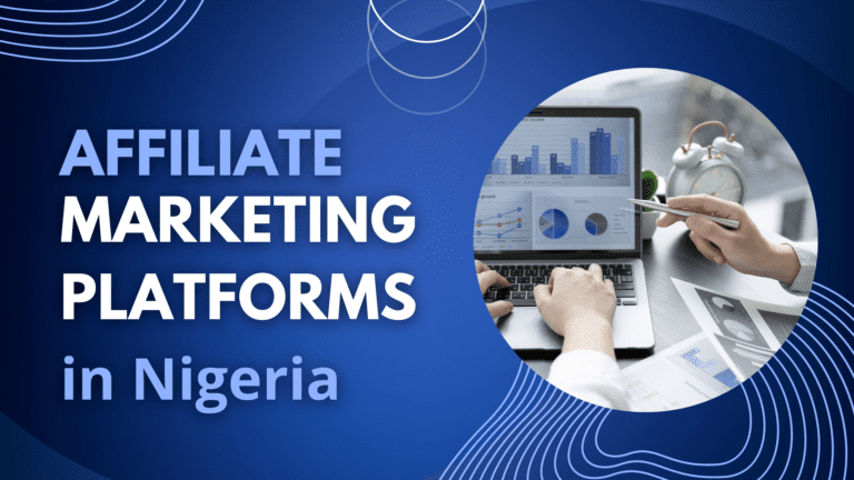Top affiliate marketing platforms in Nigeria
