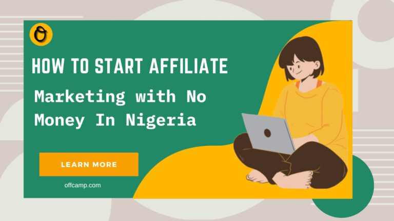 How to Start Affiliate Marketing with No Money In Nigeria