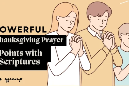 Biblical thanksgiving prayer points with scriptures for daily gratitude