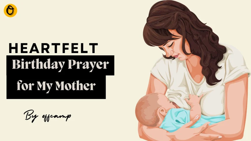 Heartfelt birthday prayer for my mother with candles and flowers