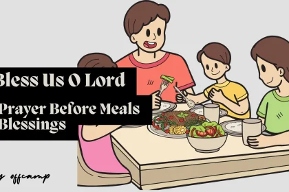 Bless Us O Lord Prayer Before Meals being recited by a happy family gathered around a dinner table with hands joined in thanksgiving
