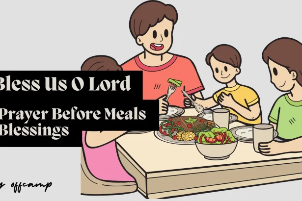 Bless Us O Lord Prayer Before Meals being recited by a happy family gathered around a dinner table with hands joined in thanksgiving