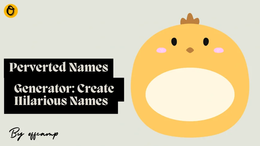 Writer applying perverted names generator techniques to characters