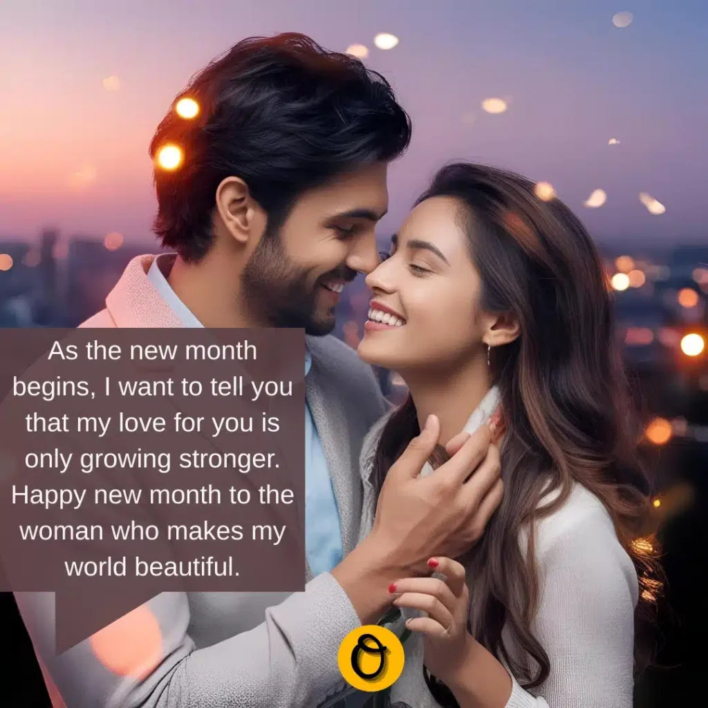 Romantic couple embracing after exchanging happy new month wishes to my love messages
