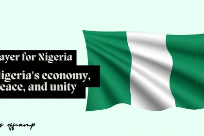 Prayer for Nigeria: Complete Guide With Powerful Examples