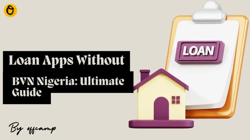Best Loan Apps Without BVN Nigeria