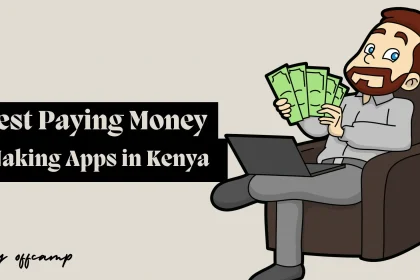 Best Paying Mobile Apps in Kenya