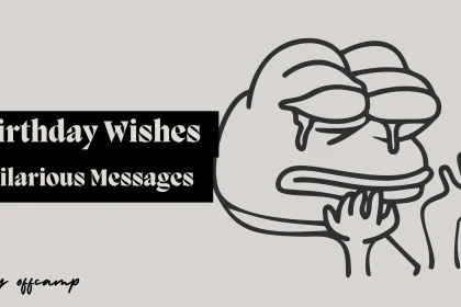 Self deprecating funny birthday wishes surrounded by laughing emojis and birthday celebration elements