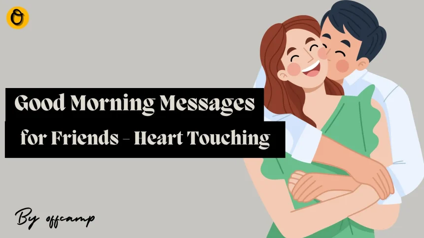 good morning messages for friends