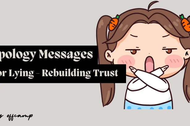 Apology Messages for Lying – Rebuilding Trust