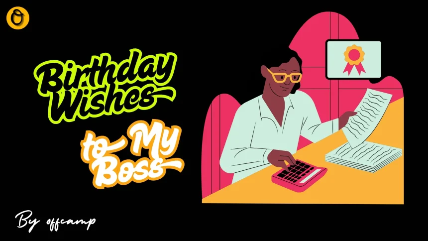 Professional Happy Birthday Wishes to My Boss & Messages