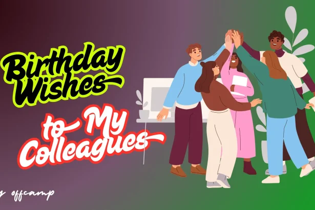200+ Happy Birthday Wishes to My Colleagues and Messages for Every Workplace Relationship