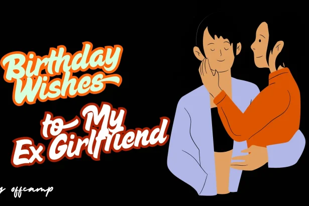 Birthday Wishes Ex Girlfriend Messages and Quotes