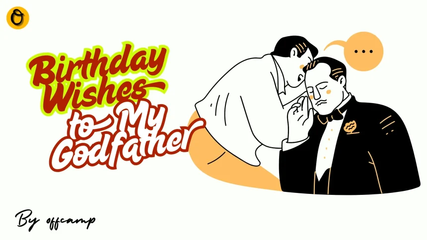 Birthday Messages for Godfather - Wishes & Quotes