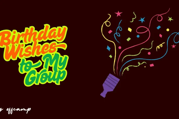 Happy Birthday Wishes to My Group