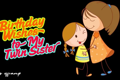 Happy Birthday Wishes and Messages for Twin Sister