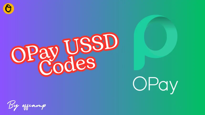 OPay USSD codes Nigeria *955# guide for transfers and bills