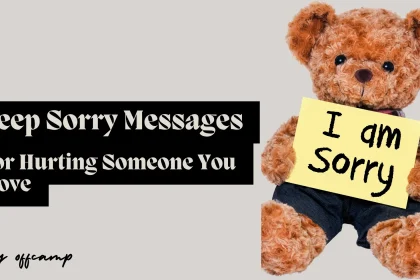 Deep Sorry Messages for Hurting Someone You Love