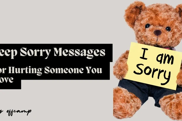 Deep Sorry Messages for Hurting Someone You Love