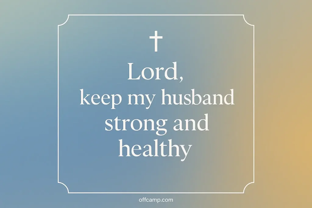 Prayer card for husband's health and strength