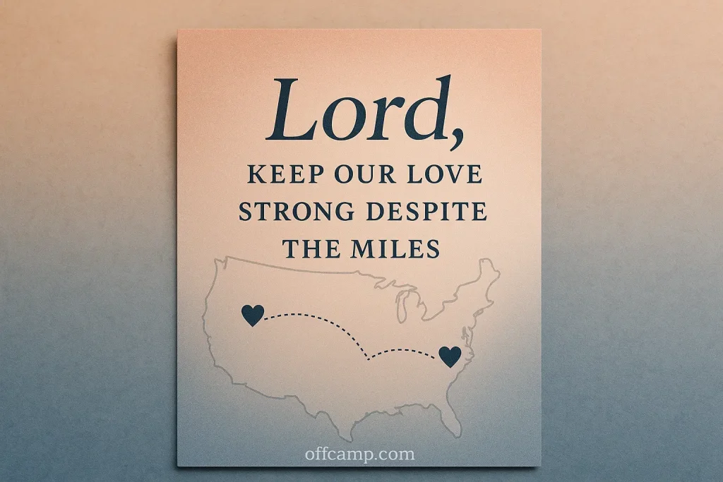 Prayer card for long distance relationship with inspirational text about love across miles