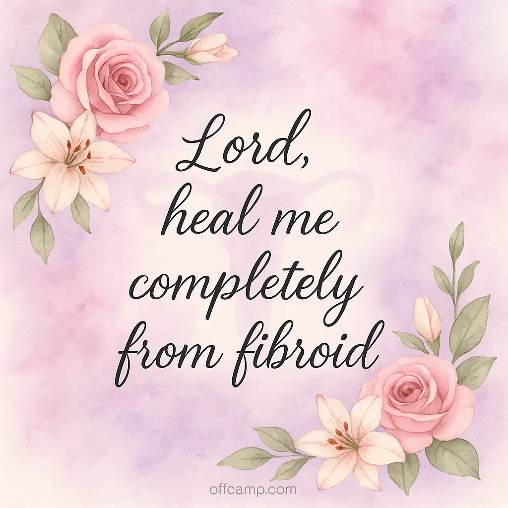 Prayer card for fibroid healing with feminine floral design and healing scripture