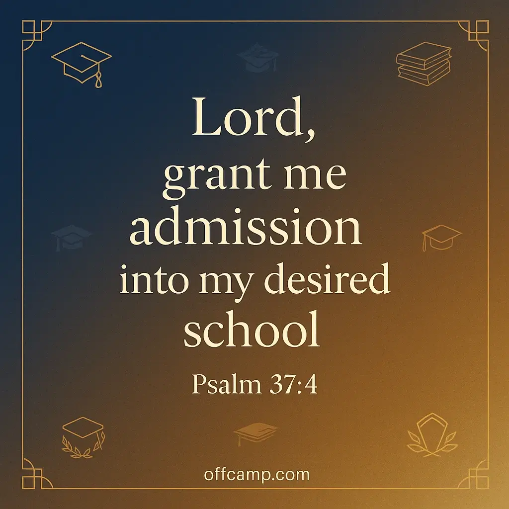 Prayer card for university admission with Psalm 37:4 scripture and inspirational design